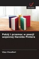 Vijay Chaudhari - Pokój i przemoc w poezji wojennej Harolda Pintera, Häftad