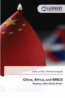 Shafiq Un Nisa, Muneeb Aurangzeb - China, Africa, and BRICS, Häftad