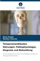 Annu Gurjar, Monika Sharma - Temporomandibuläre Störungen, Häftad