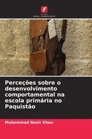 Muhammad Nasir Khan - Perceções sobre o desenvolvimento comportamental na escola primária no Paquistão, Häftad