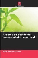 Ridip Ranjan Saharia - Aspetos de gestão do empreendedorismo rural, Häftad