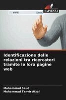 Muhammad Saud, Muhammad Tanvir Afzal - Identificazione delle relazioni tra ricercatori tramite le loro pagine web, Häftad