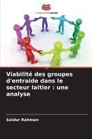 Saidur Rahman - Viabilité des groupes d'entraide dans le secteur laitier, Häftad