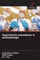 Amandeep Chopra, Nidhi Gupta, N C Rao - Zagrożenia zawodowe w stomatologii, Häftad