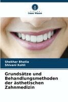 Shekhar Bhatia, Shivani Kohli - Grundsätze und Behandlungsmethoden der ästhetischen Zahnmedizin, Häftad
