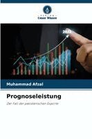Muhammad Afzal - Prognoseleistung, Häftad