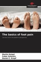 Martin Kaipel, Fabio Valentin, Daniel C Krapf - basics of foot pain, Häftad