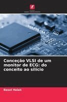 Basel Halak - Conceção VLSI de um monitor de ECG, Häftad