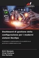 Kirti Wanjale, Viraj Chatane, Om Karkele - Dashboard di gestione della configurazione per i moderni sistemi DevOps, Häftad