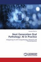 Anamika Sharma - Next Generation Oral Pathology, Häftad