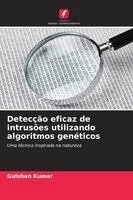 Gulshan Kumar - Detecção eficaz de intrusões utilizando algoritmos genéticos, Häftad