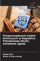 Retha Britz, Andra Le Roux-Kemp - Przeprowadzanie badań klinicznych w Republice Poludniowej Afryki, Häftad