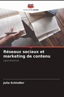Julia Schindler - Réseaux sociaux et marketing de contenu, Häftad