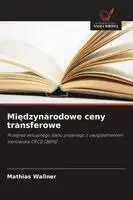 Mathias Wallner - Międzynarodowe ceny transferowe, Häftad. Tillgänglighet: Lägg i varukorg