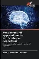 Nour El Houda Fethellah - Fondamenti di apprendimento artificiale per l'epilessia, Häftad. Tillgänglighet: Lägg i varukorg