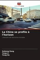 Xuheng Zang, Yang Li, Yang He - Chine se profile à l'horizon, Häftad