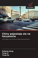 Xuheng Zang, Yang Li, Yang He - Chiny pojawiają się na horyzoncie, Häftad