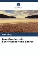 Toby Garfitt - Jean Grenier, ein Schriftsteller und Lehrer, Häftad
