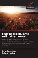 Priya Srivastava, Anjana Pandey - Badania molekularne roślin strączkowych, Häftad