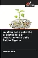 Nassima Bouri - sfida delle politiche di sostegno e di potenziamento delle PMI in Algeria, Häftad. Tillgänglighet: Lägg i varukorg