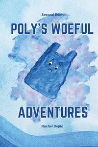 bokomslag Poly's Woeful Adventures