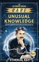bokomslag Ultimate Book of Rare and Unusual Knowledge
