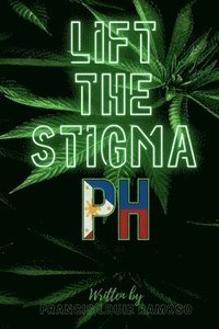 bokomslag Lift the Stigma PH