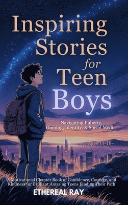 Inspiring Stories for Teen Boys