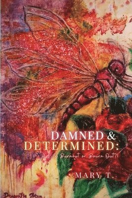 Damned & Determined