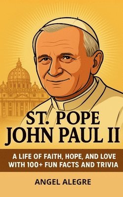 St. Pope John Paul II