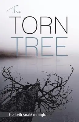 Elizabeth Sarah Cunningham - Torn Tree, Häftad. Tillgänglighet: Lägg i varukorg