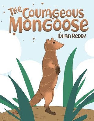 Dhan Reddy - Courageous Mongoose, Häftad