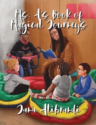 Ms. A's Book of Magical Journeys 1