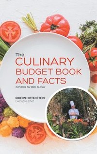 bokomslag The Culinary Budget Book and Facts