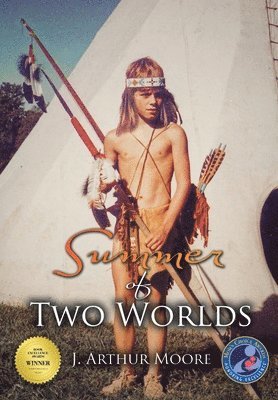 bokomslag Summer of Two Worlds (3rd Edition)