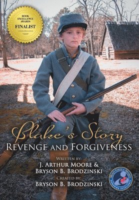 J Arthur Moore - Blake's Story (Black & White - 3rd Edition), Inbunden