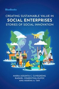 bokomslag Creating Sustainable Value In Social Enterprises