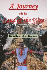 bokomslag Journey Into the Land of the Wise