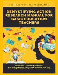 bokomslag Demystifying Action Research Manual for Basic Education Teachers