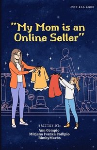 bokomslag My Mom Is An Online Seller