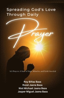 Preading God's Love Through Daily Prayer
