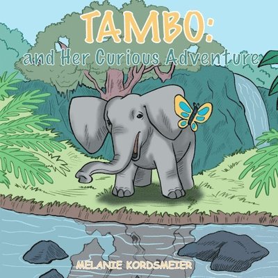 Tambo and Her Curious Adventure 1