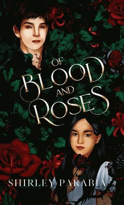Shirley Siaton, Shirley Parabia - Of Blood and Roses (The Artist Rendition), Inbunden