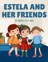 bokomslag Estela and Her Friends