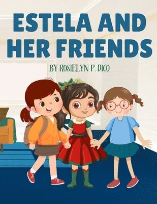 Estela and Her Friends 1