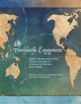 Florina H Capistrano-Baker, Meha Priyadarshini - Transpacific Engagements, Häftad