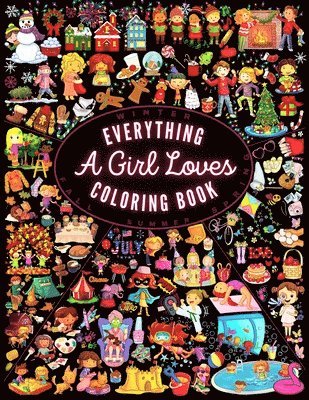 bokomslag Everything A Girl Loves Coloring Book