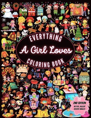 bokomslag Everything A Girl Loves Coloring Book 2nd Edition