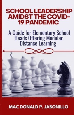 bokomslag School Leadership Amidst the Covid-19 Pandemic