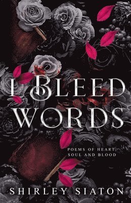 I Bleed Words 1